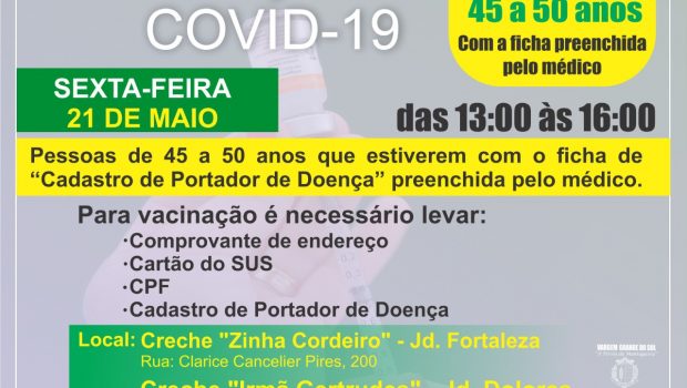 VACINAÇÃO 1ª DOSE CONTRA COVID-19 EM PESSOAS COM COMORBIDADES DE 45 A 50 ANOS
