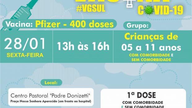 VACINAÇÃO DE 1ª DOSE PFIZER PARA CRIANÇAS DE 5 AS 11 COMPLETOS COM E SEM COMORBIDADES
