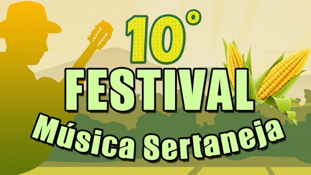 INSCRIÇÕES PARA O 10º FESTIVAL DE MÚSICA SERTANEJA