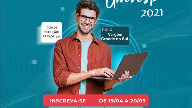 UNIVESP DE VARGEM ABRE INSCRIÇÕES PARA O VESTIBULAR 2021