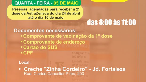 AMANHÃ (5) VACINAÇÃO DA 2ª DOSE DA ASTRAZENECA CONTRA COVID-19