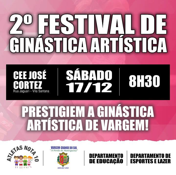 SÁBADO (17) SERÁ REALIZADO O 2º FESTIVAL DE GINÁSTICA ARTÍSTICA