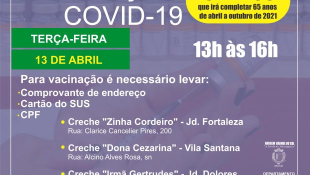 VACINAÇÃO CONTRA COVID-19 EM IDOSOS DE 64 ANOS QUE IRÃO COMPLETAR 65 ANOS DE ABRIL A OUTUBRO