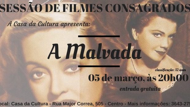 FILME ‘A MALVADA’ SERÁ EXIBIDO NESTA SEGUNDA