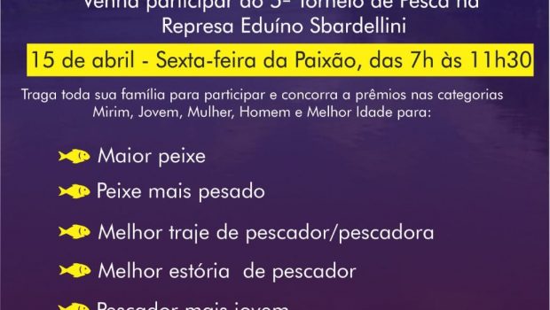 5º TORNEIO DE PESCA SERÁ REALIZADO NO DIA 15 DE ABRIL