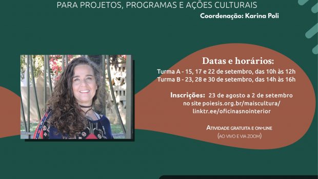 INSCRIÇÕES ABERTAS PARA A OFICINA VALOR CULTURAIS, ENGAJAMENTO E COMUNICAÇÃO PARA PROJETOS, PROGRAMAS E AÇÕES CULTURAIS.