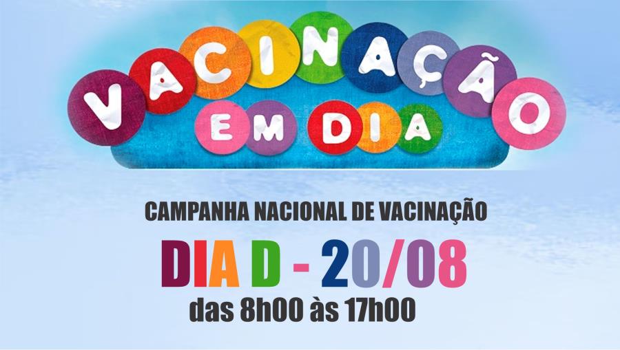 DIA D DA CAMPANHA DE MULTIVACINAÇÃO SERÁ REALIZADA NO SÁBADO (20)
