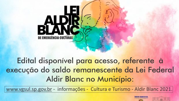 EDITAIS PARA A LEI ALDIR BLANC ESTARÃO DISPONÍVEIS PARA OS APROVADOS