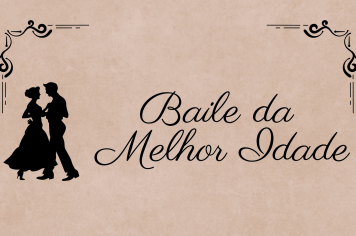 BAILE DA MELHOR IDADE
