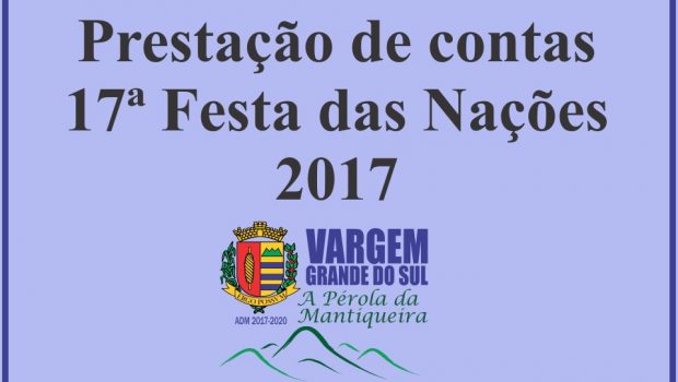 PRESTAÇÃO DE CONTAS 17ª FESTA DAS NAÇÕES – 2017