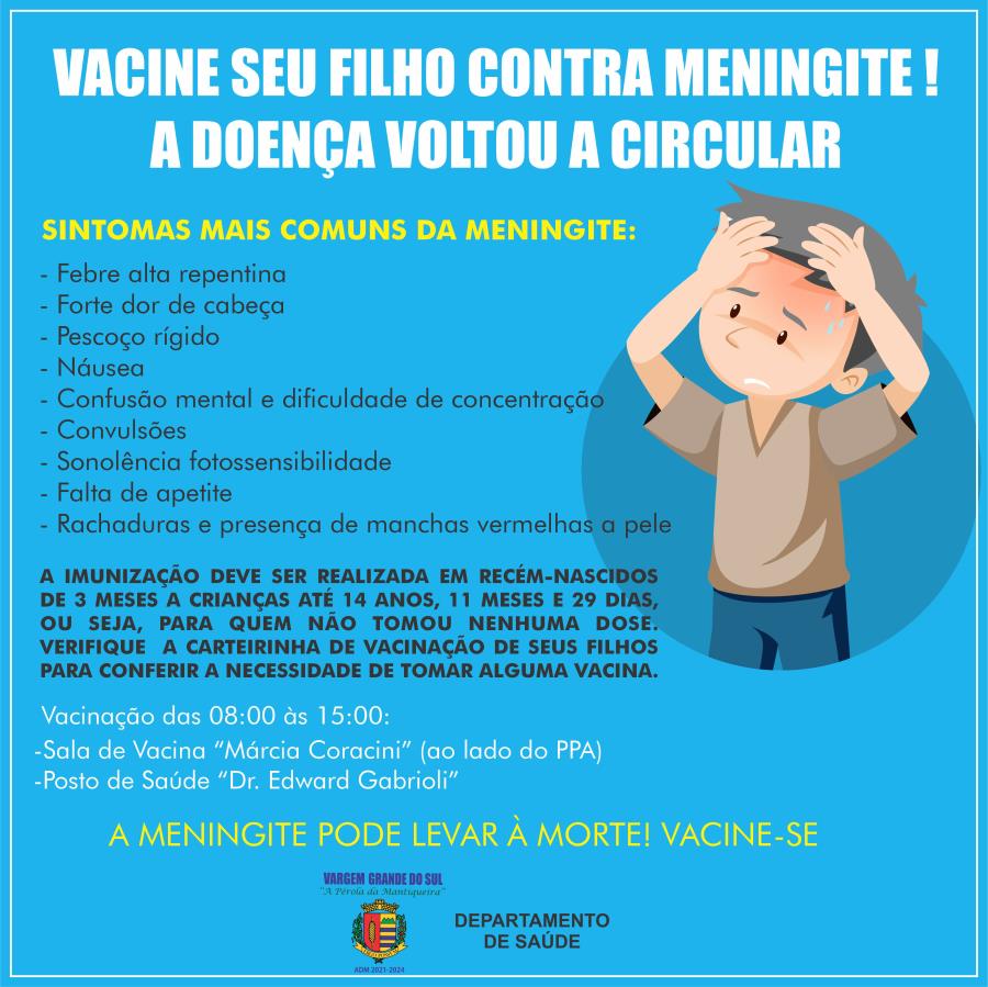 VACINE SEU FILHO CONTRA MENINGITE ! A DOENÇA VOLTOU A CIRCULAR