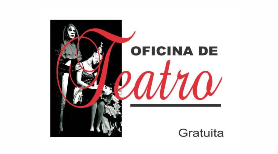 OFICINA DE TEATRO TERÁ INÍCIO NESSA QUINTA-FEIRA, DIA 04.
