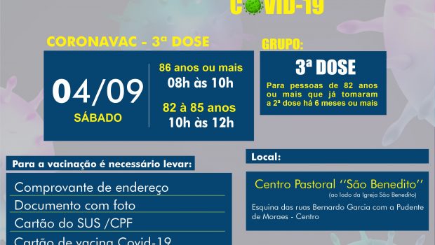 VACINAÇÃO 3ª DOSE para pessoas de 82 anos ou mais que já tomaram a 2ª DOSE há 6 MESES OU MAIS