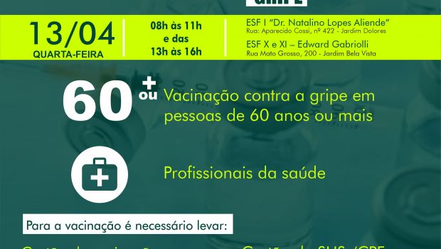 VACINAÇÃO CONTRA A COVID-19 E GRIPE, AMANHÃ, DIA 13.