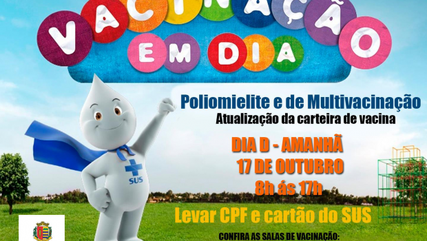 NESTE SÁBADO, 17, DIA D DA CAMPANHA DE MULTIVACINAÇÃO