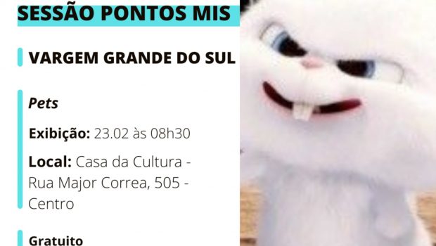 DEPARTAMENTO DE CULTURA E PONTOS MIS FAZEM EXIBIÇÃO GRATUITA DA ANIMAÇÃO “PETS: A VIDA SECRETA DOS BICHOS”
