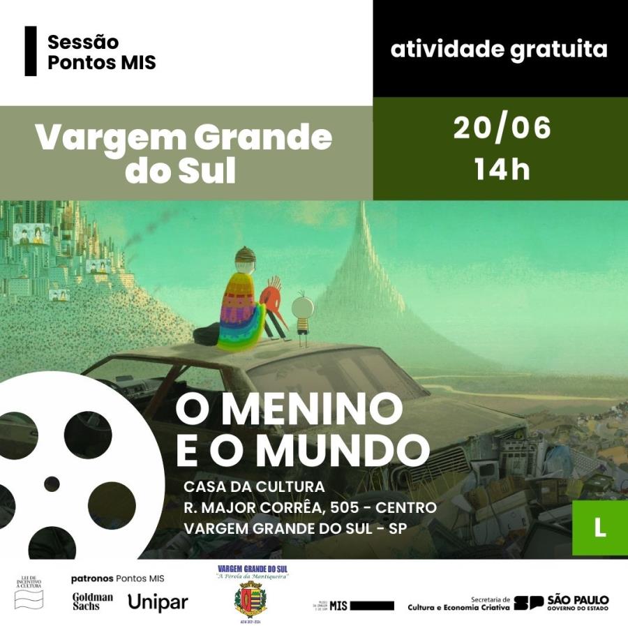 HOJE SERÁ EXIBIDO O FILME “O MENINO E O MUNDO” NA CASA DA CULTURA