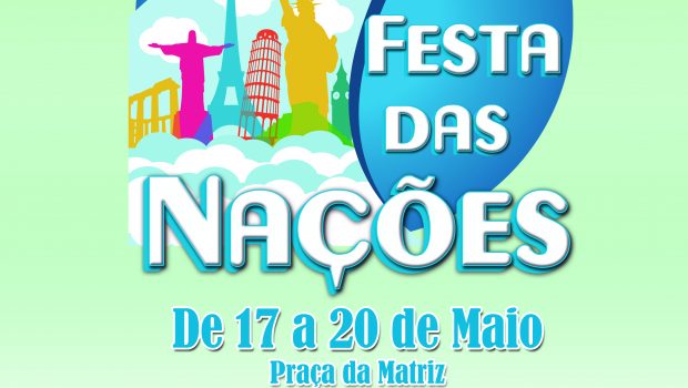 VEM AI A 18ª FESTA DAS NAÇÕES