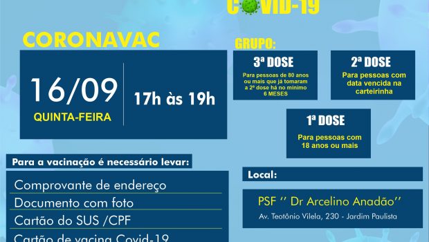 VACINAÇÃO DE 1ª,2ª e 3ª DOSE CORONAVAC contra a COVID-19