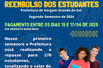 PAGAMENTO DO REEMBOLSO ESCOLAR REFERENTE AO 2º SEMESTRE DE 2024