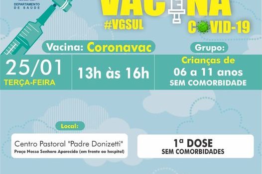 VACINAÇÃO DE 1ª DOSE CORONAVAC PARA CRIANÇAS DE 6 AS 11 COMPLETOS SEM COMORBIDADES