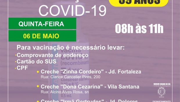 VACINAÇÃO PARA PESSOAS COM 59 ANOS SERÁ AMANHÃ, QUINTA-FEIRA