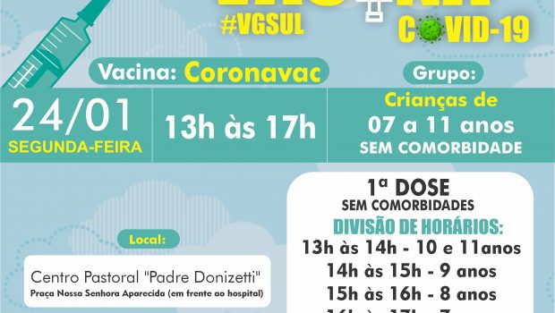 VACINAÇÃO DE 1ª DOSE CORONAVAC PARA CRIANÇAS DE 7 AS 11 COMPLETOS SEM COMORBIDADES