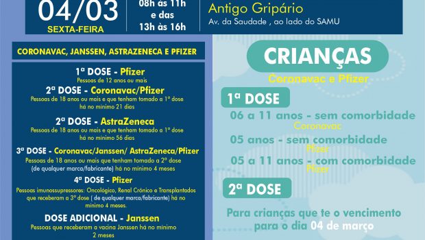 VACINAÇÃO INFANTIL DE 05 A 11 ANOS COM E SEM COMORBIDADE E VACINAÇÃO 1ª, 2ª, 3ª, 4ª E DOSE ADICIONAL DE CORONAVAC, ASTRAZENECA E JANSSEN