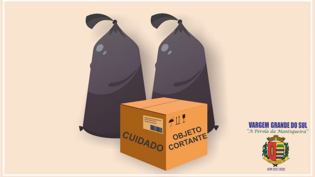 O ACONDICIONAMENTO DOS LIXOS DOMÉSTICOS DEVE SER REFORÇADO