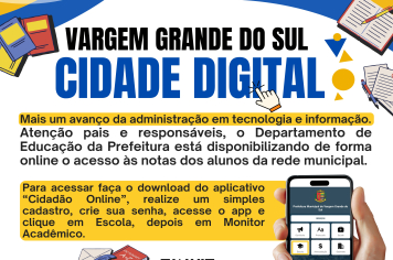 CIDADE DIGITAL - BOLETIM DOS ALUNOS DA REDE MUNCIPAL AGORA É ONLINE