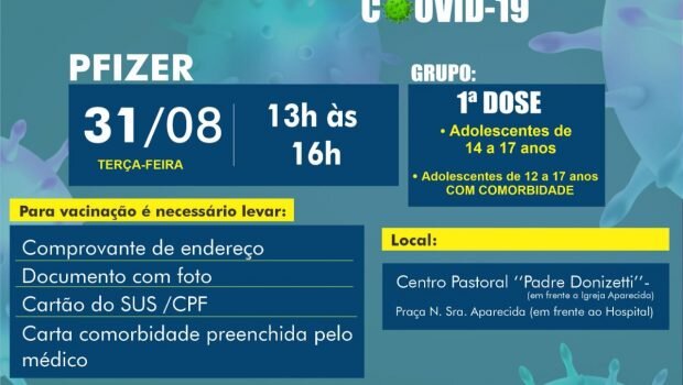 VACINAÇÃO 1ª DOSE PFIZER contra a COVID-19 para JOVENS de 12 a 17 anos COM COMORBIDADE e 14 a 17 anos SEM COMORBIDADE