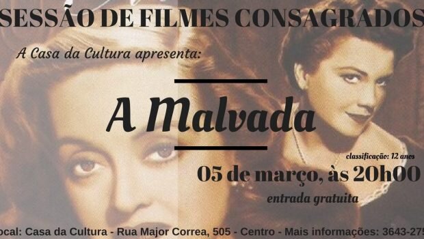 FILME ‘A MALVADA’ SERÁ EXIBIDO NESTA SEGUNDA