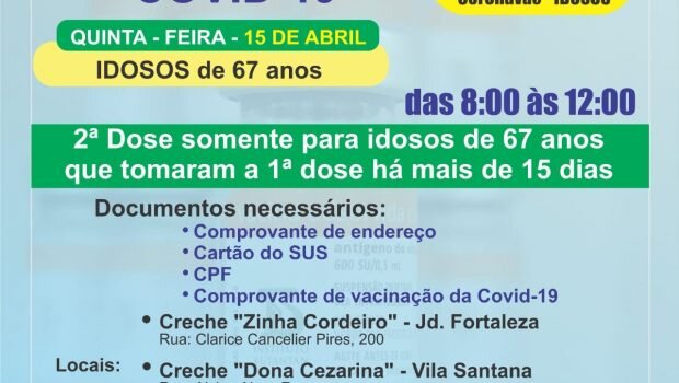 VACINAÇÃO DA 2ª DOSE DA CORONAVAC EM IDOSOS DE 67 ANOS