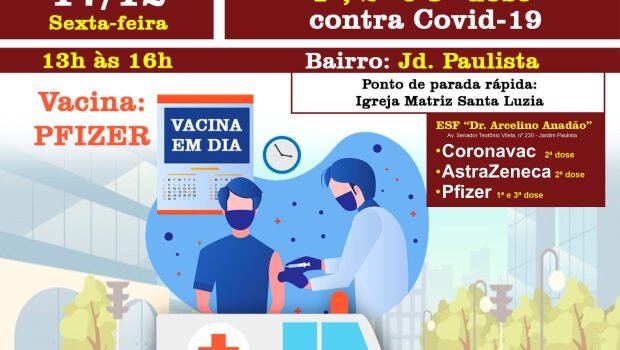 VACINAÇÃO MÓVEL – COVID-19 1ª, 2ª DOSE, E 3ª DOSE PFIZER