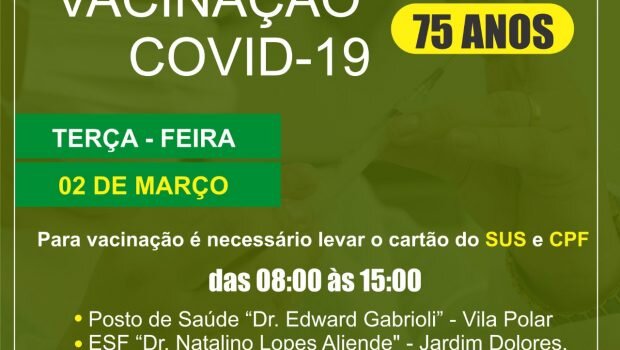 VACINAÇÃO CONTRA COVID-19 EM IDOSOS COM 75 ANOS
