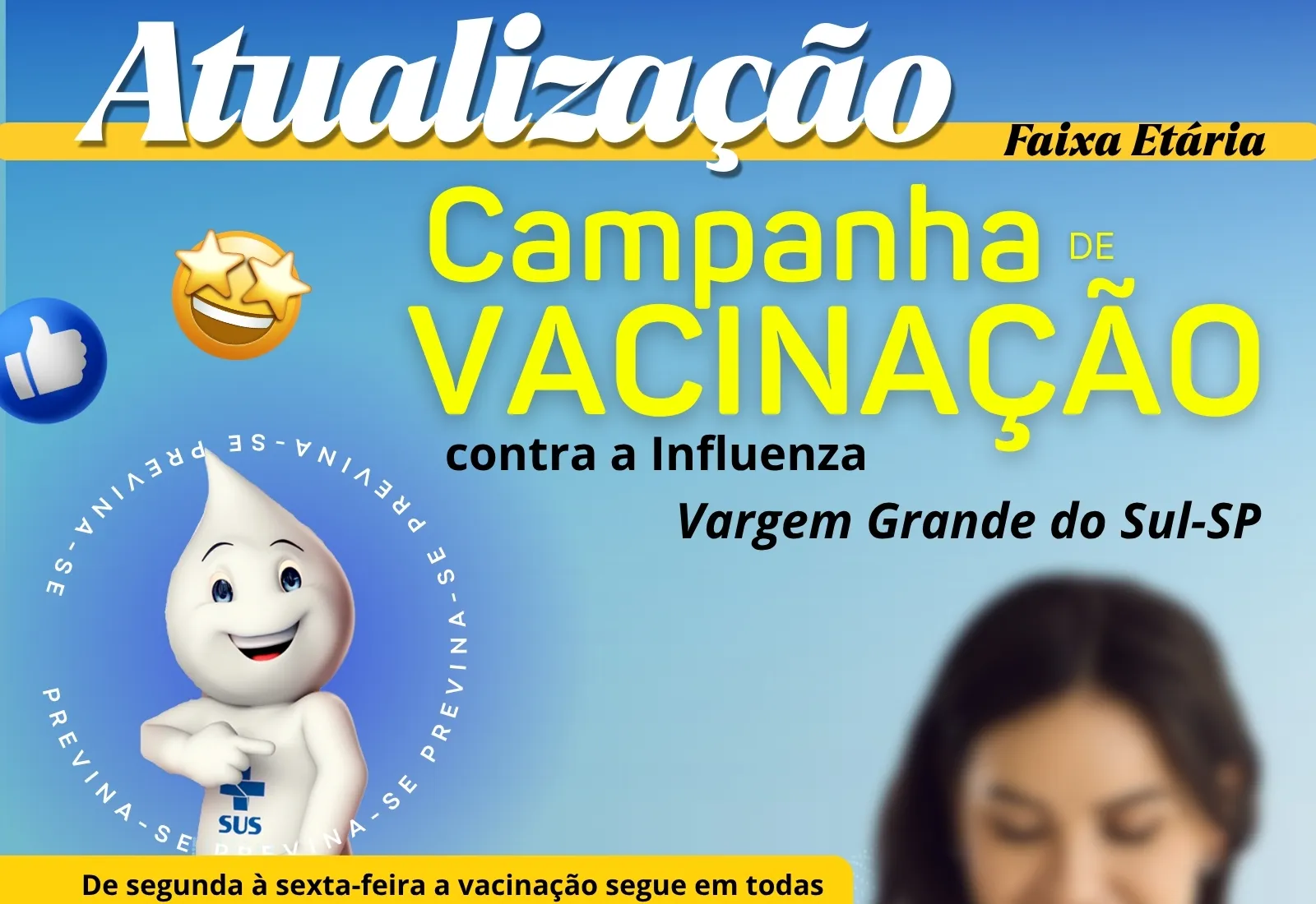 AMPLIAÇÃO DA FAIXA ETÁRIA PARA VACINAÇÃO CONTRA A GRIPE