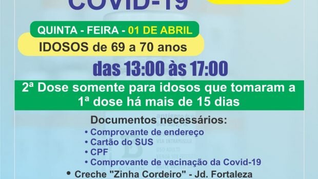VACINAÇÃO DA 2ª DOSE CORONAVAC EM IDOSOS 69 e 70 ANOS