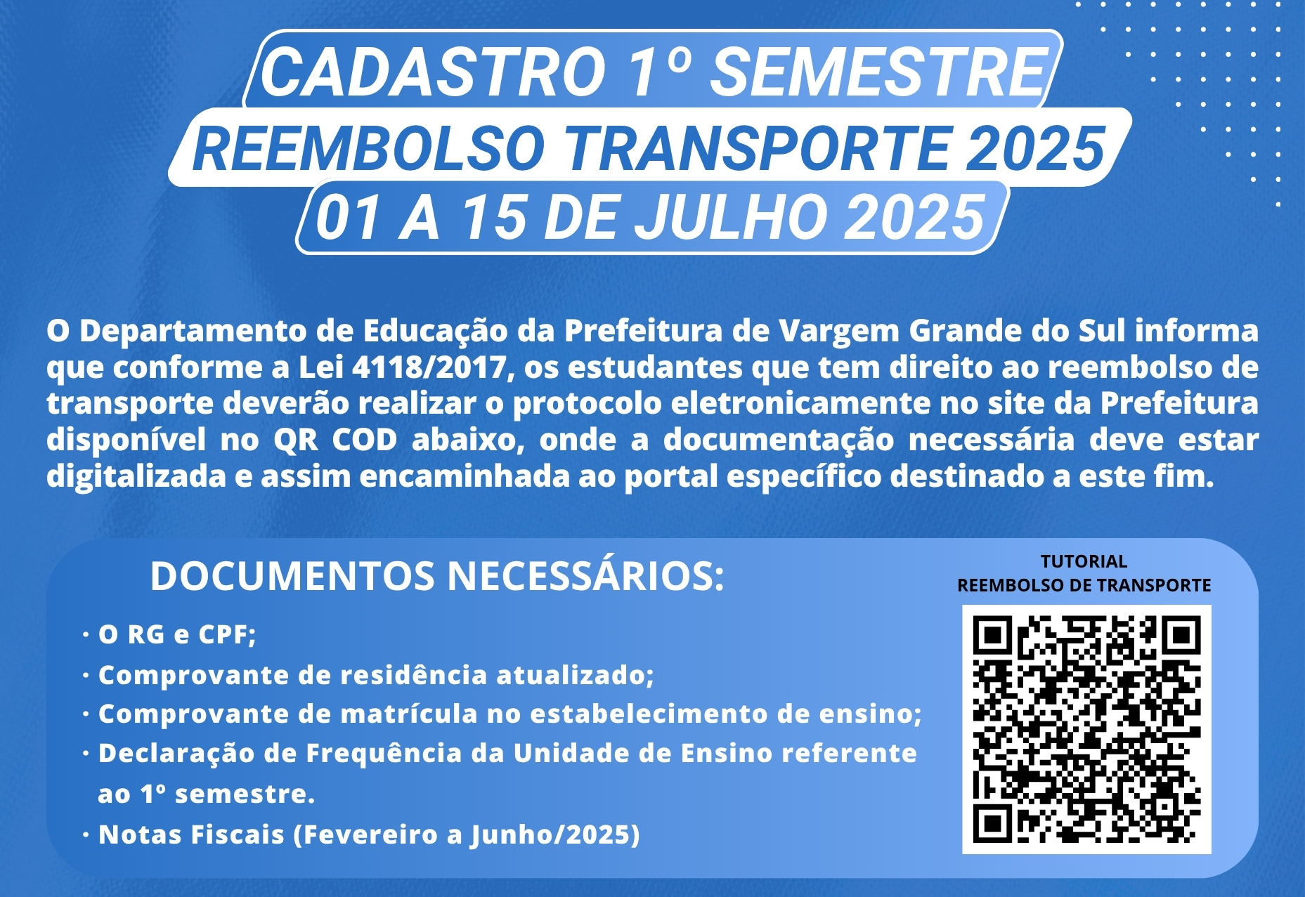 CADASTRO E ENTREGA DE RECIBOS DO REEMBOLSO ONLINE - TRANSPORTE ESCOLAR 2025
