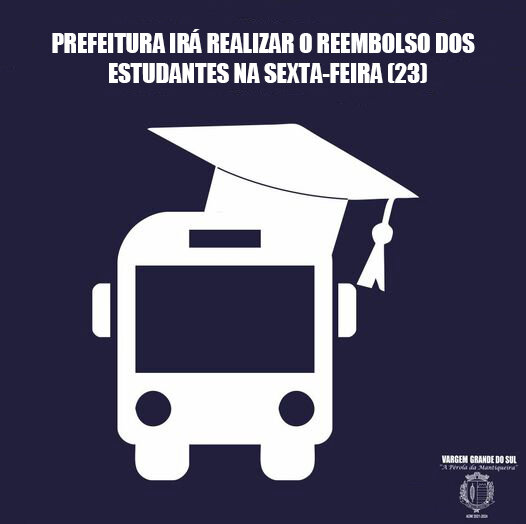 ALUNOS CADASTRADOS EM 2022 PARA RECEBER O REEMBOLSO DEVEM ENTREGAR DOCUMENTOS